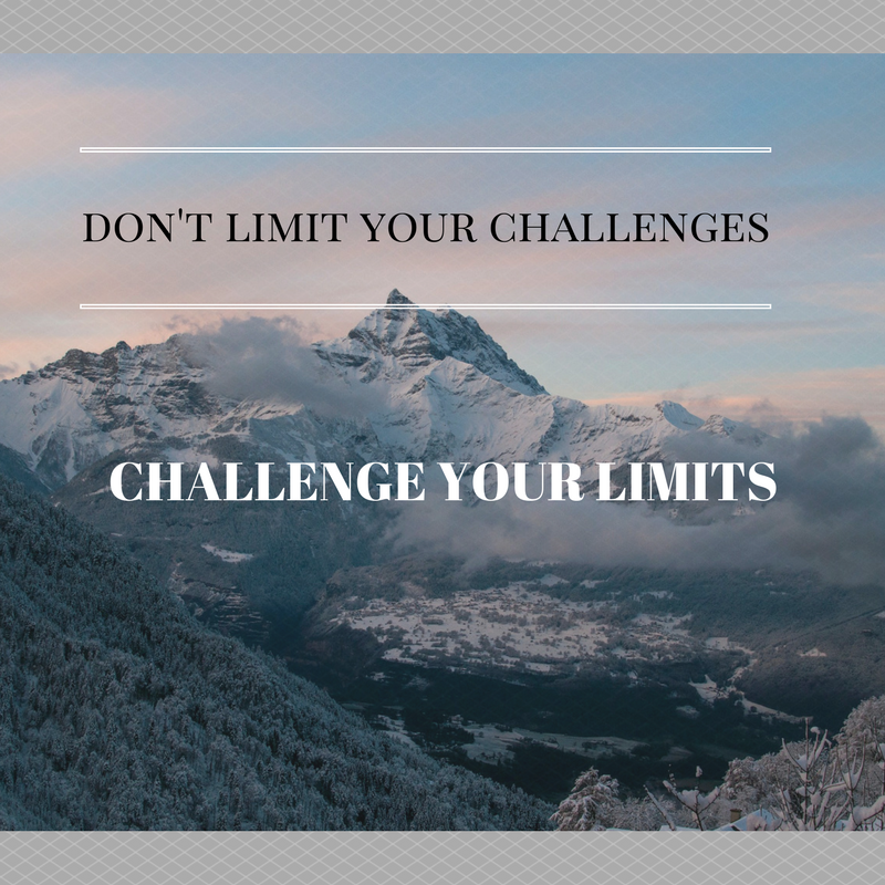 Dont Limit your Challenges
