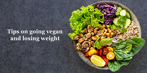 Vegan Diet for Weight Loss 3 tips on going vegan for weight loss